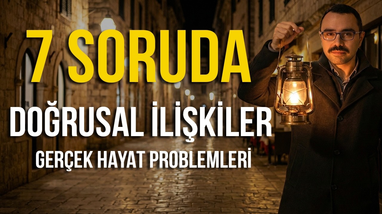 7 Soruda Doğrusal İlişkiler | Gerçek Hayat Problemleri | LGS 2026 | 8.Sınıf Matematik