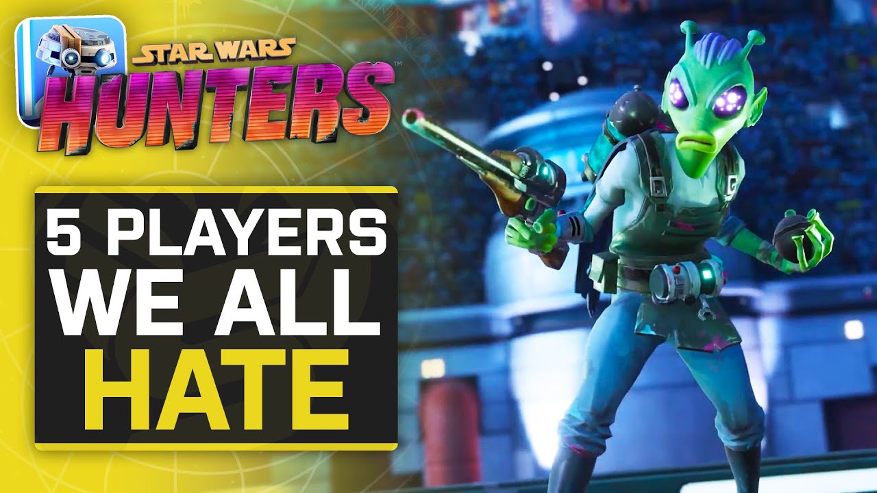 5 Players we all HATE in Star Wars: Hunters...