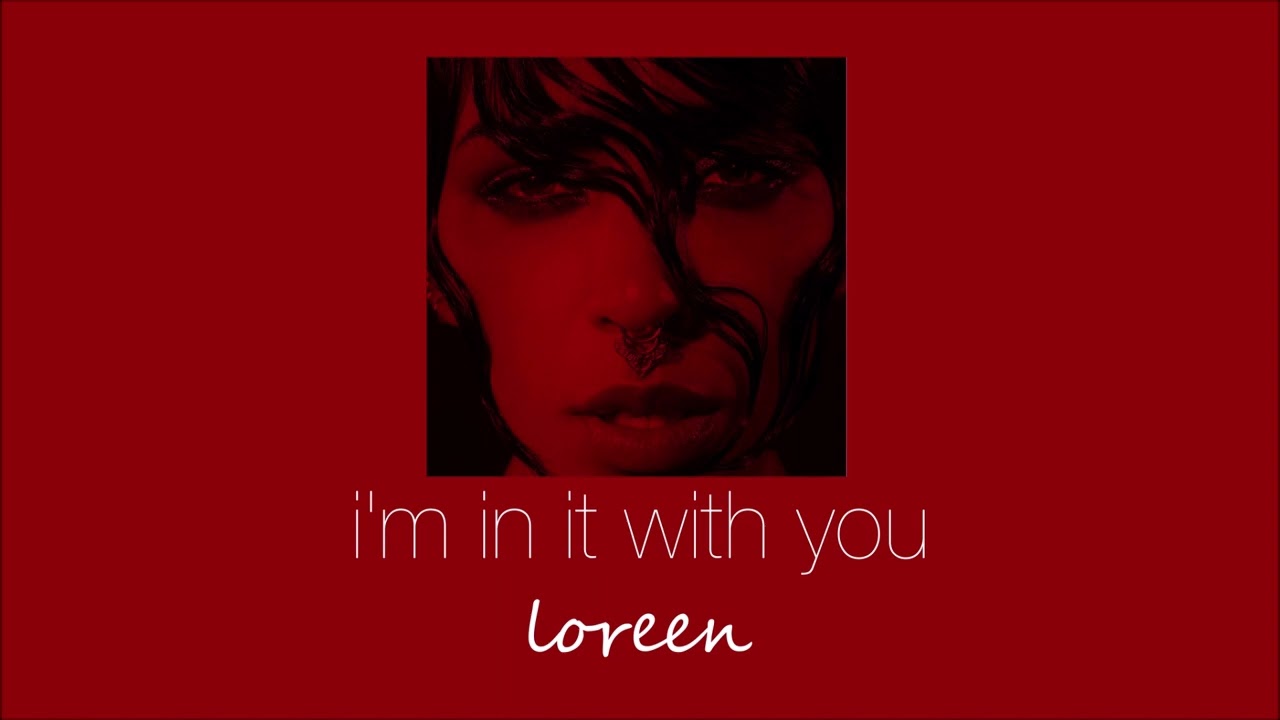 loreen - i'm in it with you (slowed & reverb)