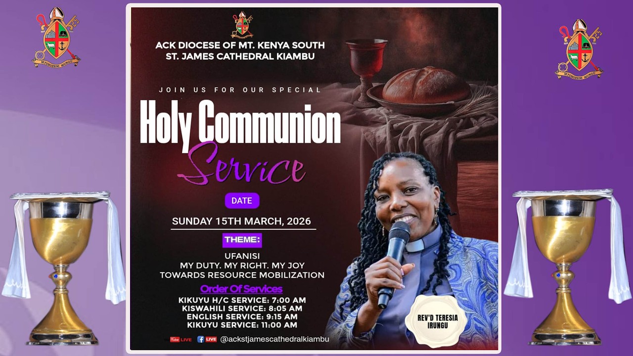 FOUTH SUNDAY OF LENT-HOLY COMMUNION SERVICE - KIKUYU