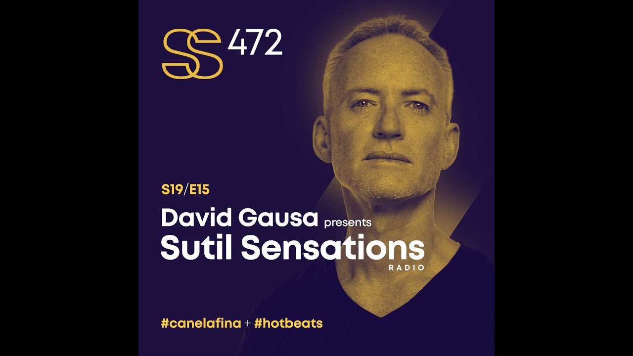 Sutil Sensations #472 Music by Prospa, Michael Bibi, Sammy Virji, Samm, Ajna, Tripolism, Azzecca...
