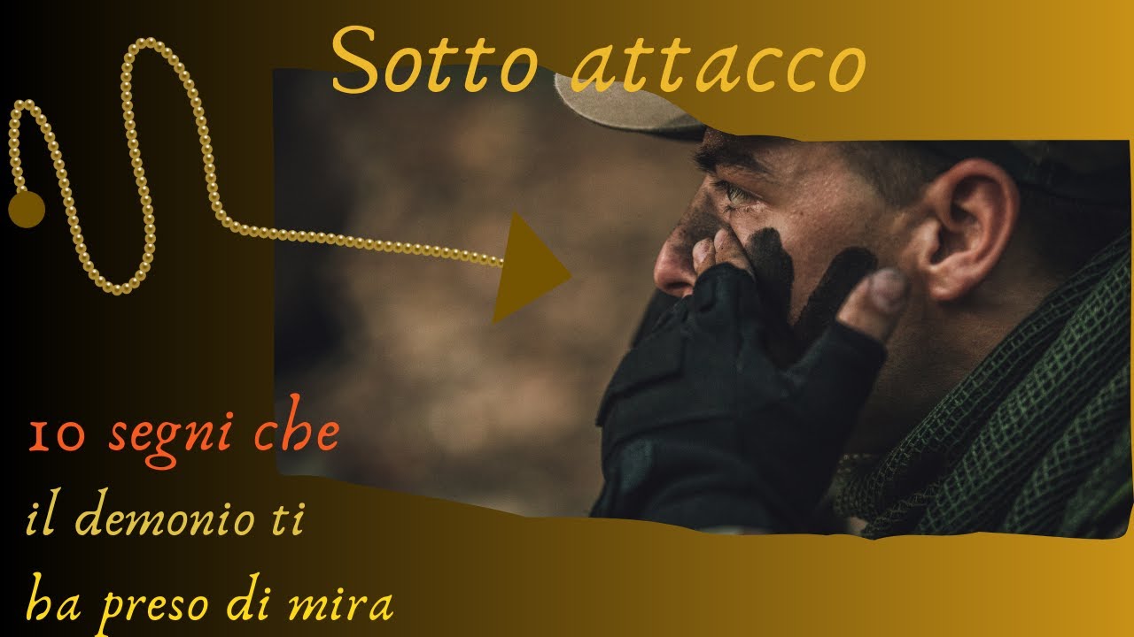 Attacchi Spirituali: come riconoscerli, come superarli (Motivazione cristiana)