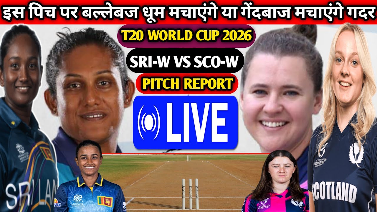 Sri-w vs Sco-w pitch report ! Sri-w vs Sco-w match prediction ! Sri-w vs Sco-w live 