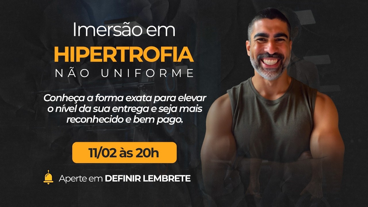 IMERSÃO EM HIPERTROFIA NÃO UNIFORME