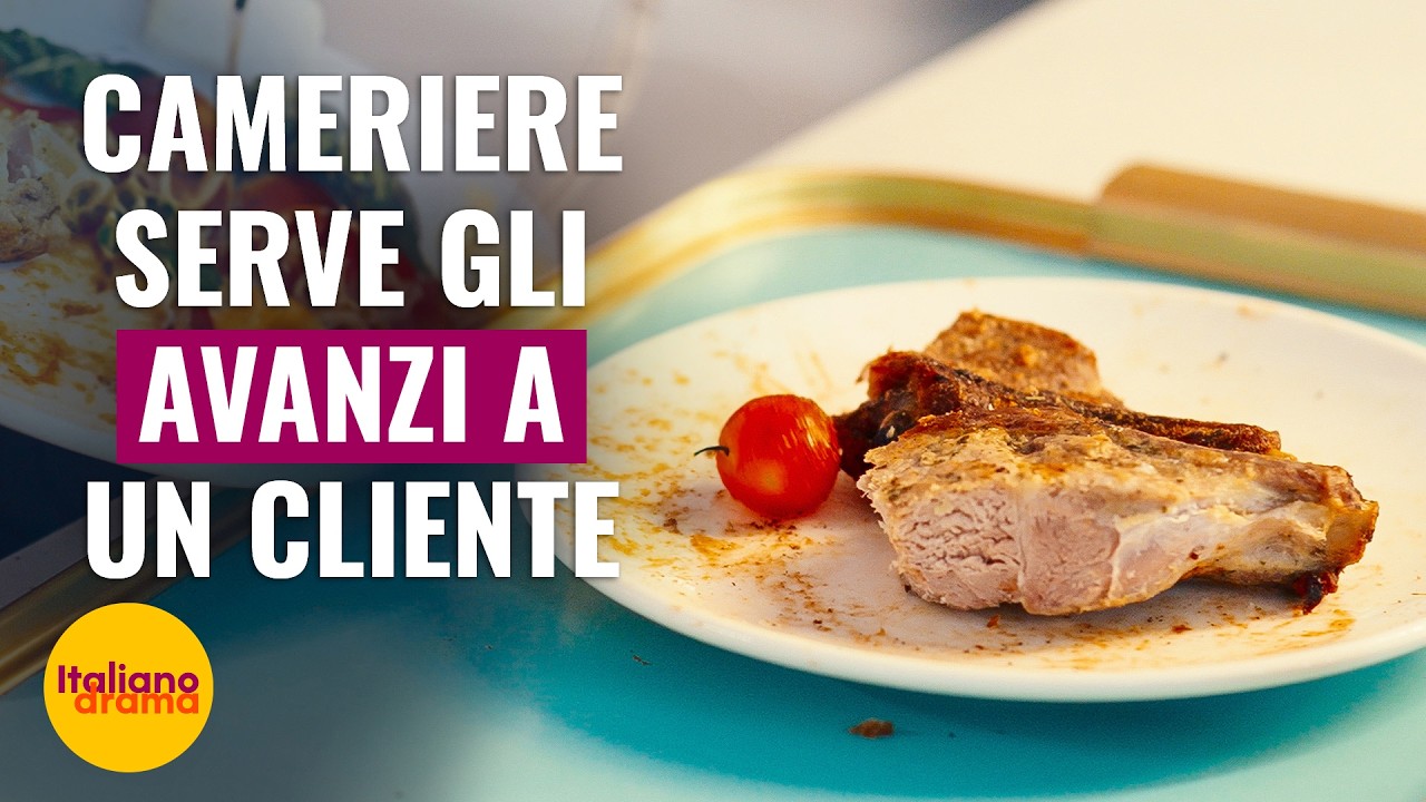 CAMERIERE SERVE GLI AVANZI A UN CLIENTE | @DramaItaliano