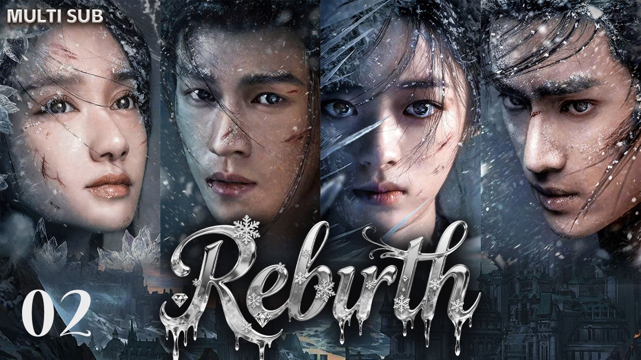 🔥World Premiere🔥【Rebirth】EP 02  /冰湖重生/Zhuge Yue & Chu Qiao: Love Rekindled #Li Yunrui#Zhang Kangle