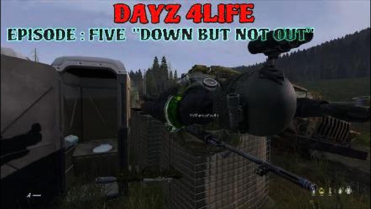 Film - DAYZ 4LIFE SEASON 5/ EPISODE 5- 