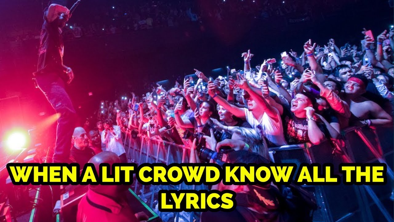 WHEN A LIT CROWD KNOW ALL THE LYRICS PART 2 🔥