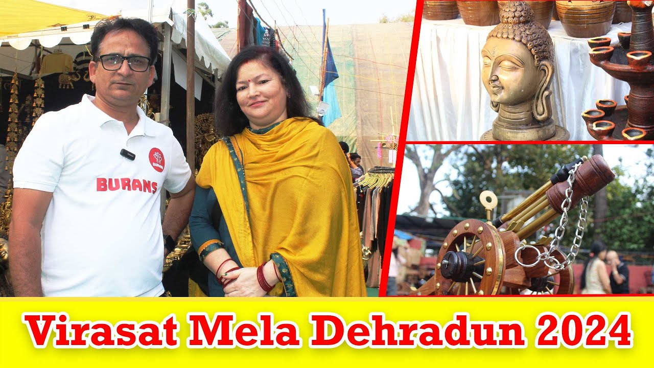 Virasat Mela 2024 Dehradun | Heritage & Cultural Mela |  देहरादून में विरासत मेला 2024 @burans1981