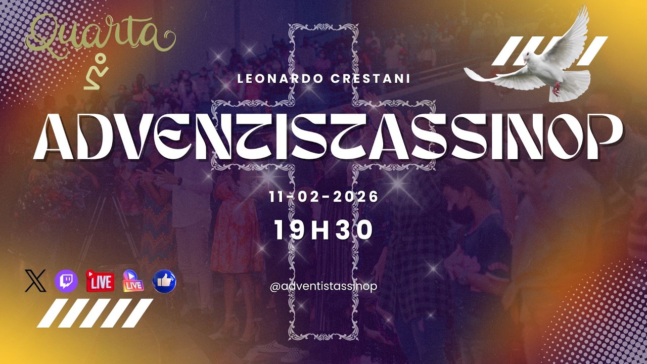 🔴 Ao vivo | Adventistas Sinop | Leonardo Crestani | O Poder da Oração  | 11/02/26 | 19h30.