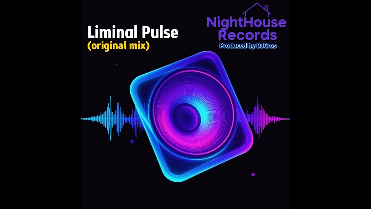 Liminal Pulse - (Original Mix) - NightHouse Records