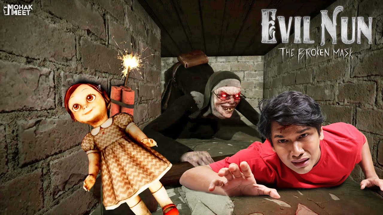 EVIL NUN : THE BROKEN MASK CHAPTER 1: EXPLOSION in the HEIGHTS 🧨GAMEPLAY HORROR GAME || MOHAK MEET