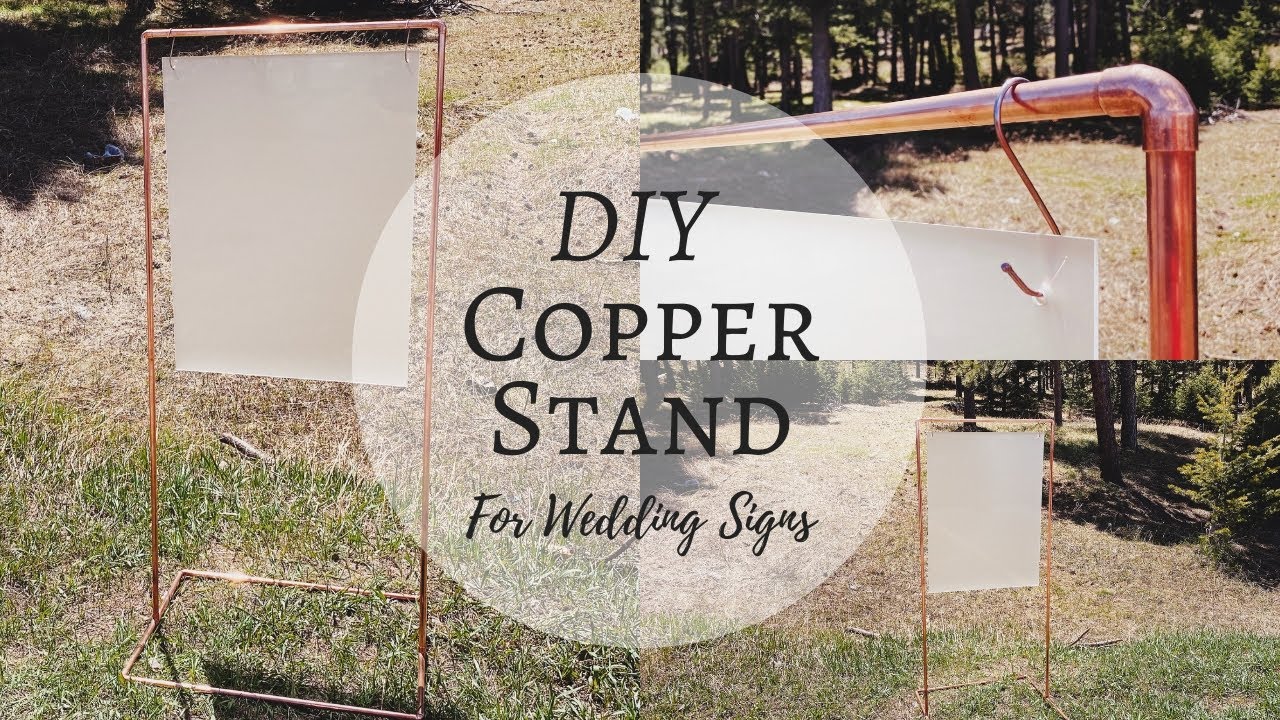 DIY Copper Wedding Sign | Wedding Decor Ideas | Custom Sign Stand
