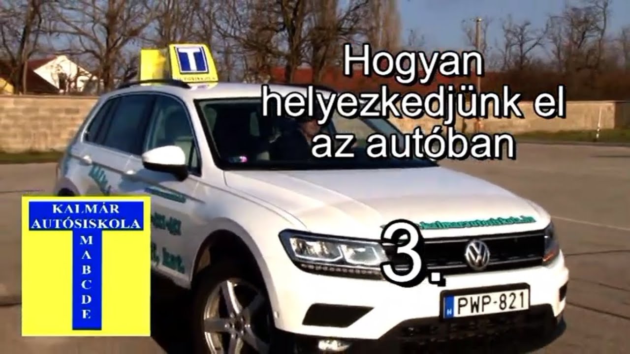 3 Hogyan helyezkedjünk el az autóban