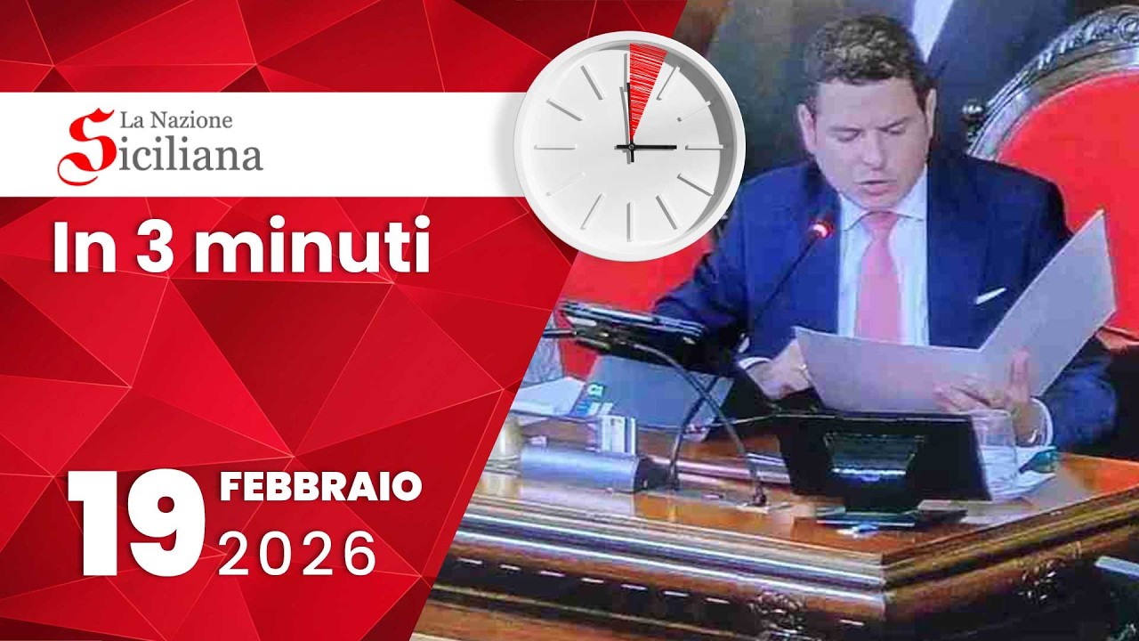 “IN TRE MINUTI” NOTIZIARIO DEL 19 febbraio 2026