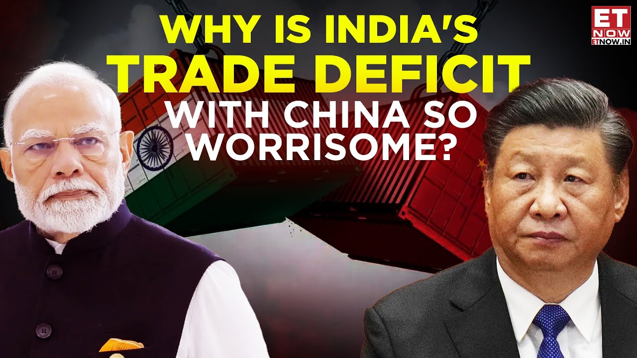 India&rsquo;s $100 Billion Trade Deficit With China Alarms Experts, GTRI Warns About Shrinking Exports