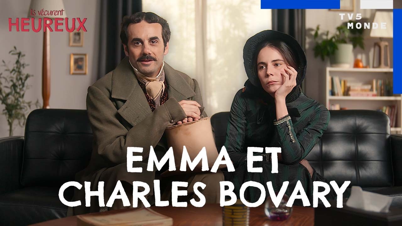 Emma et Charles Bovary | Ils V&eacute;curent Heureux | TV5MONDE