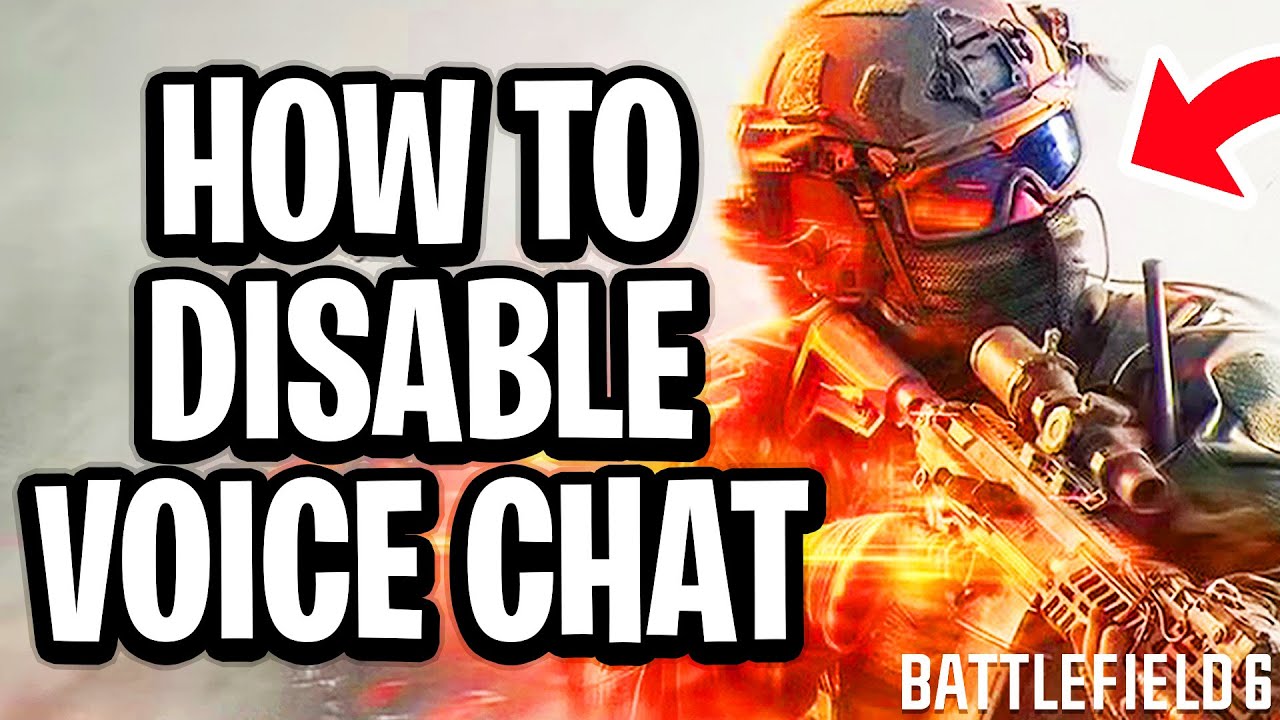 How To Disable Voice Chat In Battlefield 6 - Full Guide