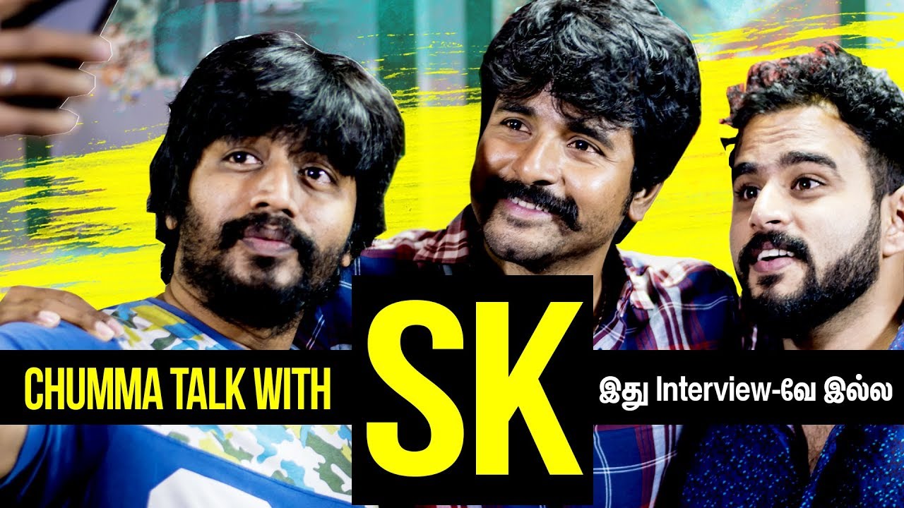 chumma talk with Shiva karthikeyan | velaikaran