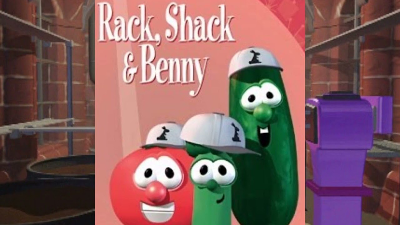 VeggieOSTales Rack, Shack and Benny
