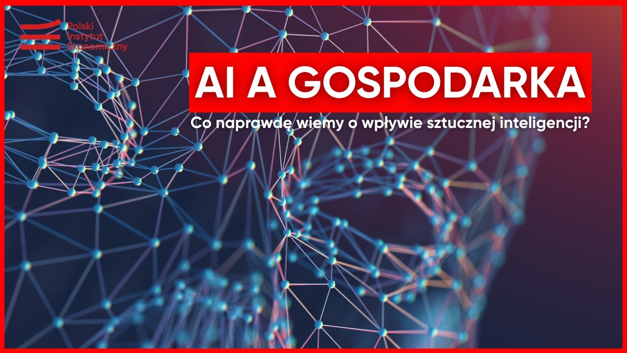 AI a gospodarka &ndash; Rozmowa Filipa Leśniewicza z Ignacym Święcickim i Jakubem Witczakiem