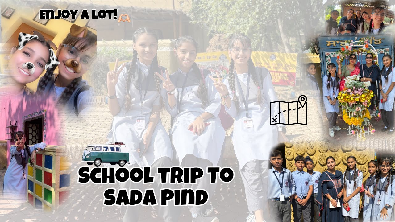 School trip to Sada Pind😍 | Prabhkaur