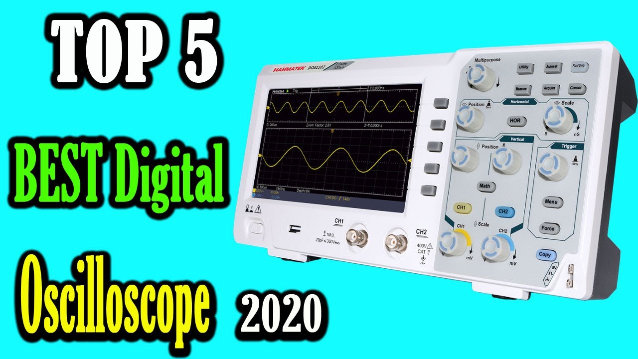 Top 5 Best Digital Oscilloscope 2020