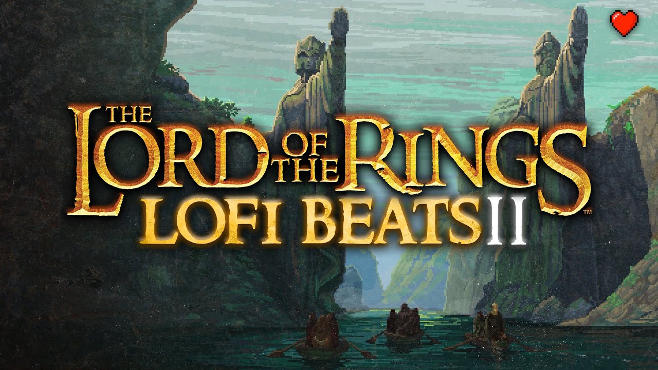Lord of The Rings but it's lofi beats (pt. II)
