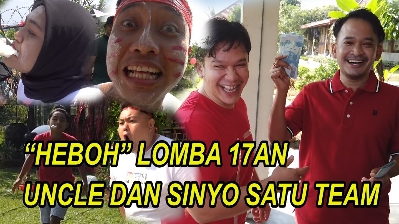 The Onsu Family - “HEBOH” Lomba 17an Uncle dan Sinyo satu Team