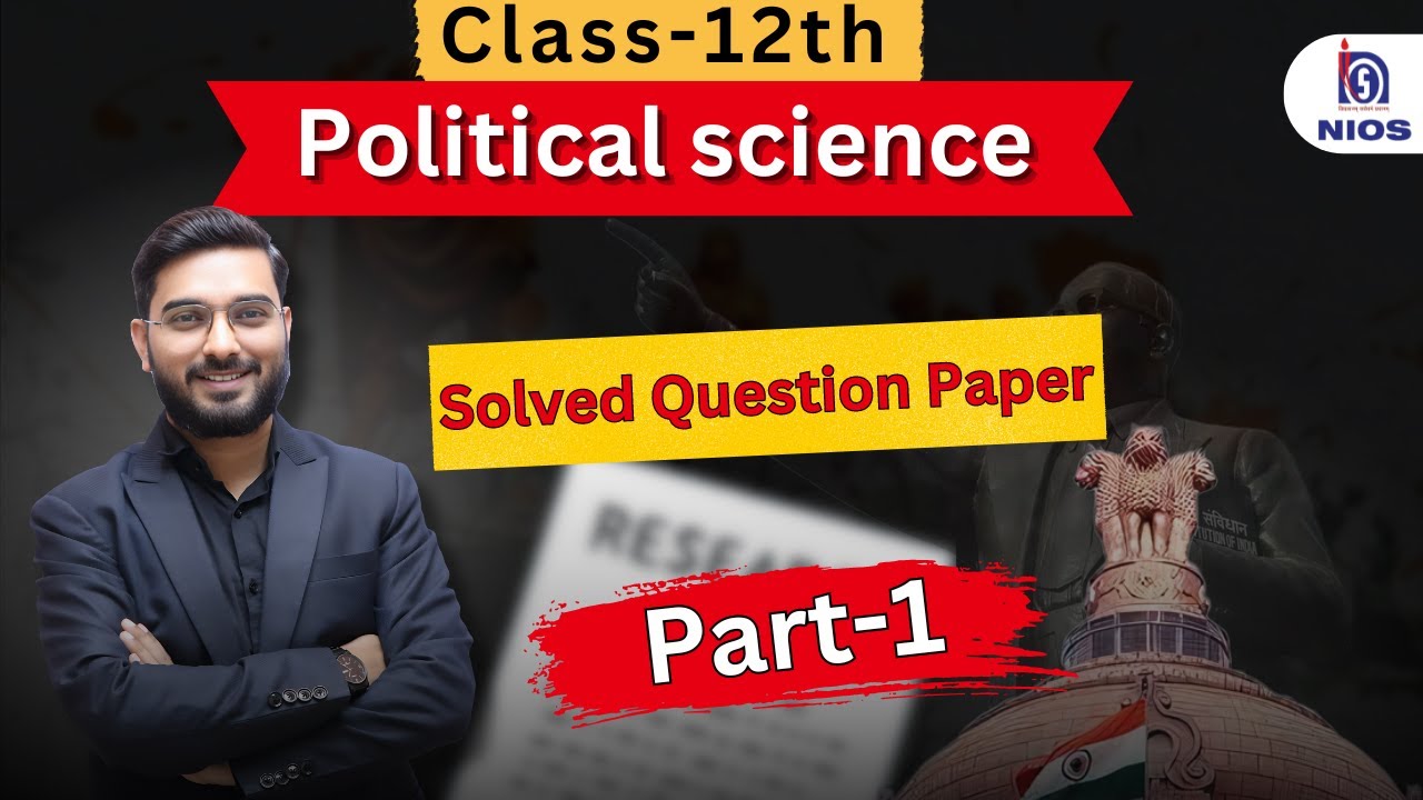 NIOS12th Political Science || Solved 2011 Question Paper (Part-1) #niospolticalscience