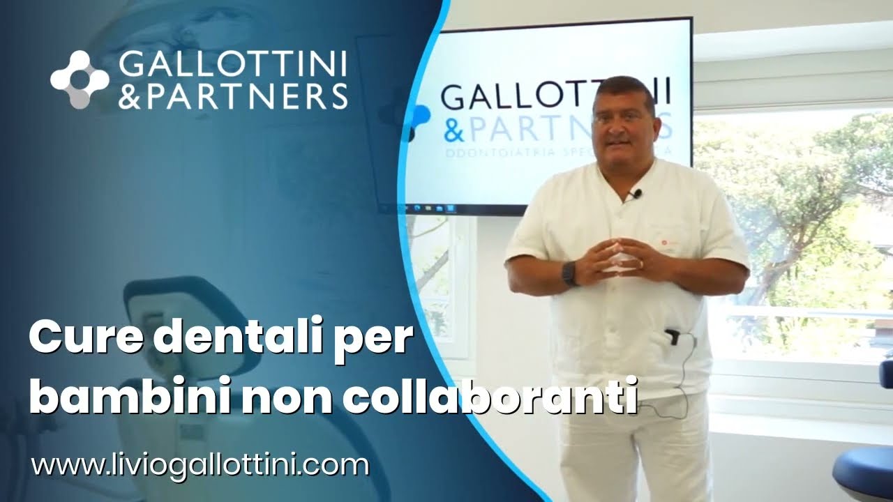 Cure dentali per bambini non collaboranti