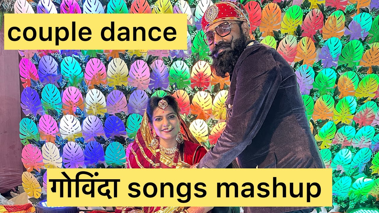 most popular and viral couple dance/wedding songs/ govinda's songs #viral video #coupledance #mashup