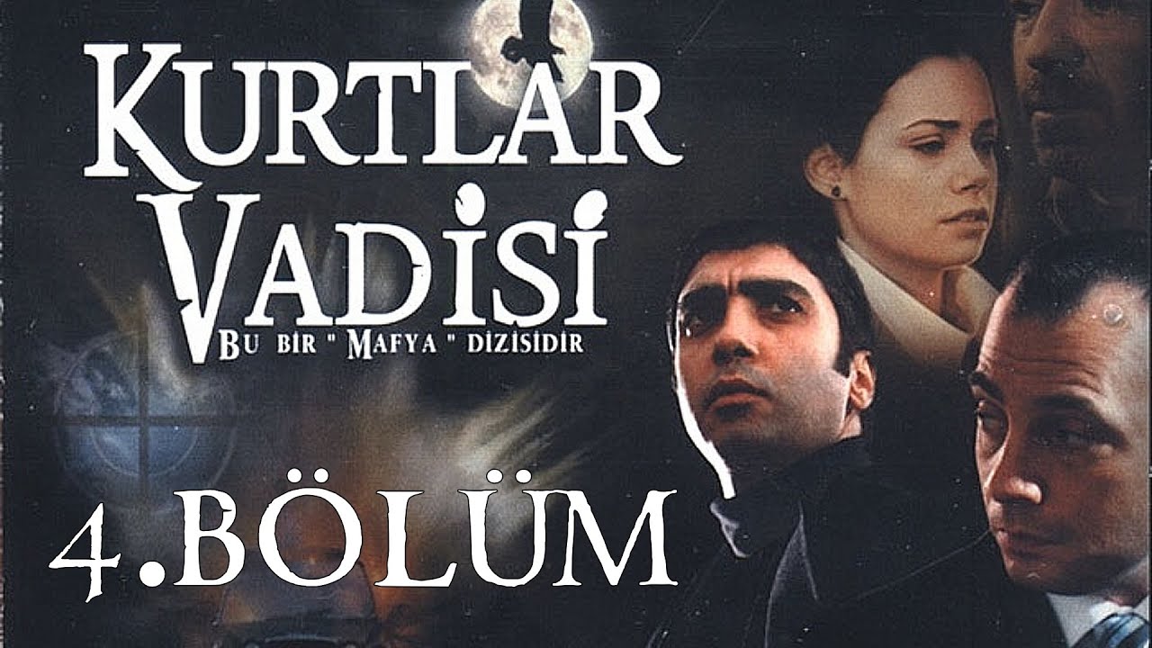 Kurtlar Vadisi - 4.B&ouml;l&uuml;m Full HD