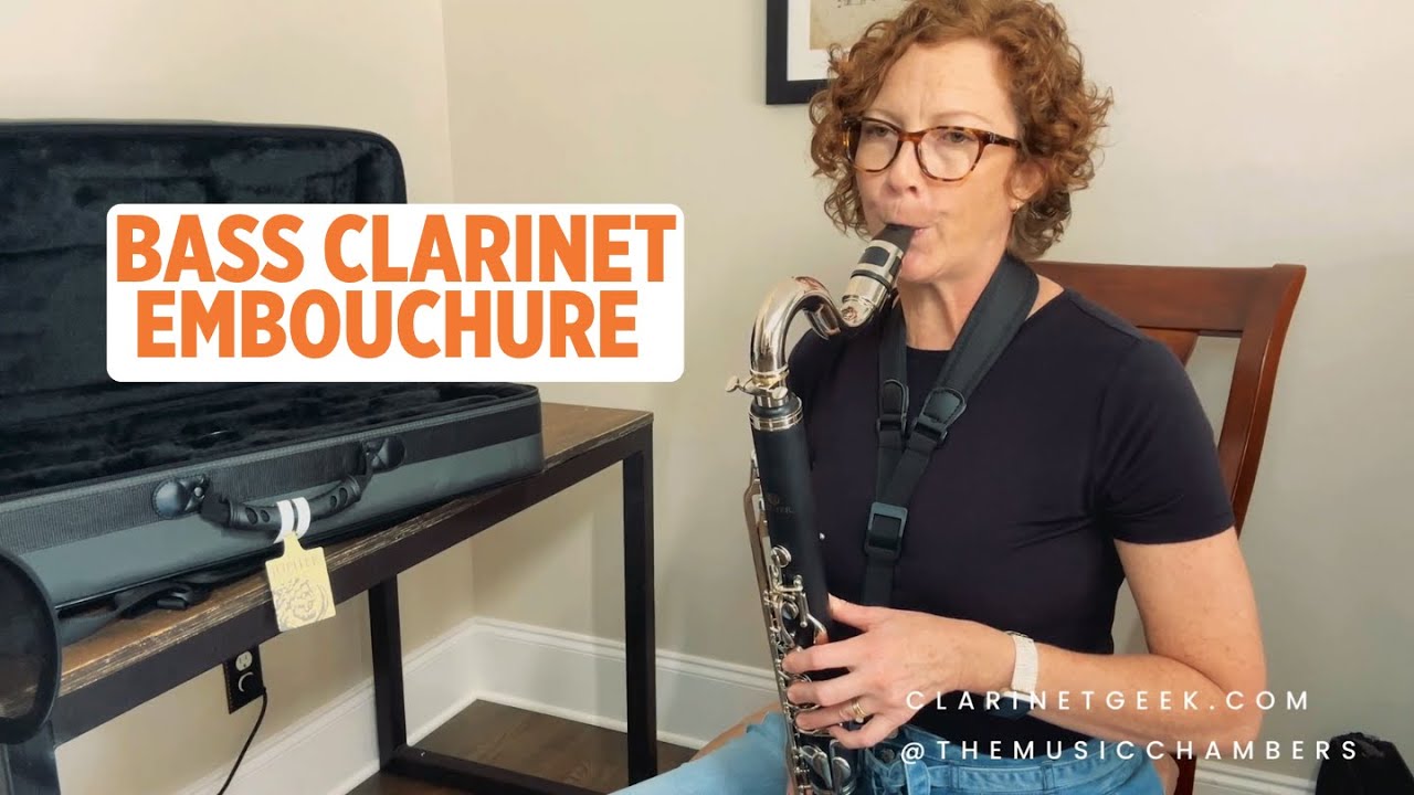 Transitioning to Bass Clarinet Part 4: Embouchure