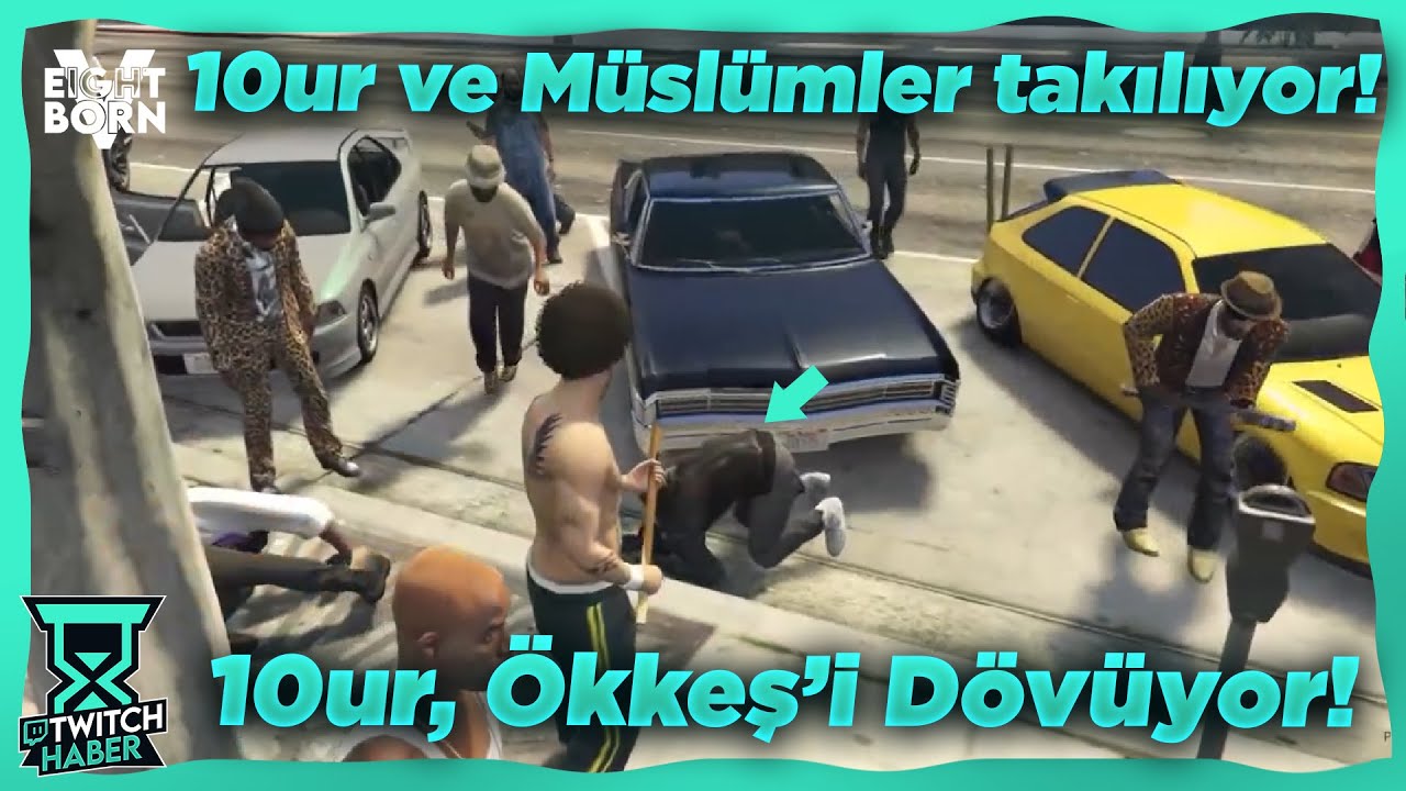 10uR ve Müslüm'ün Çetesi Karşılaşıyor! - 10ur Ökkeş'i Dövüyor! | EightbornV2