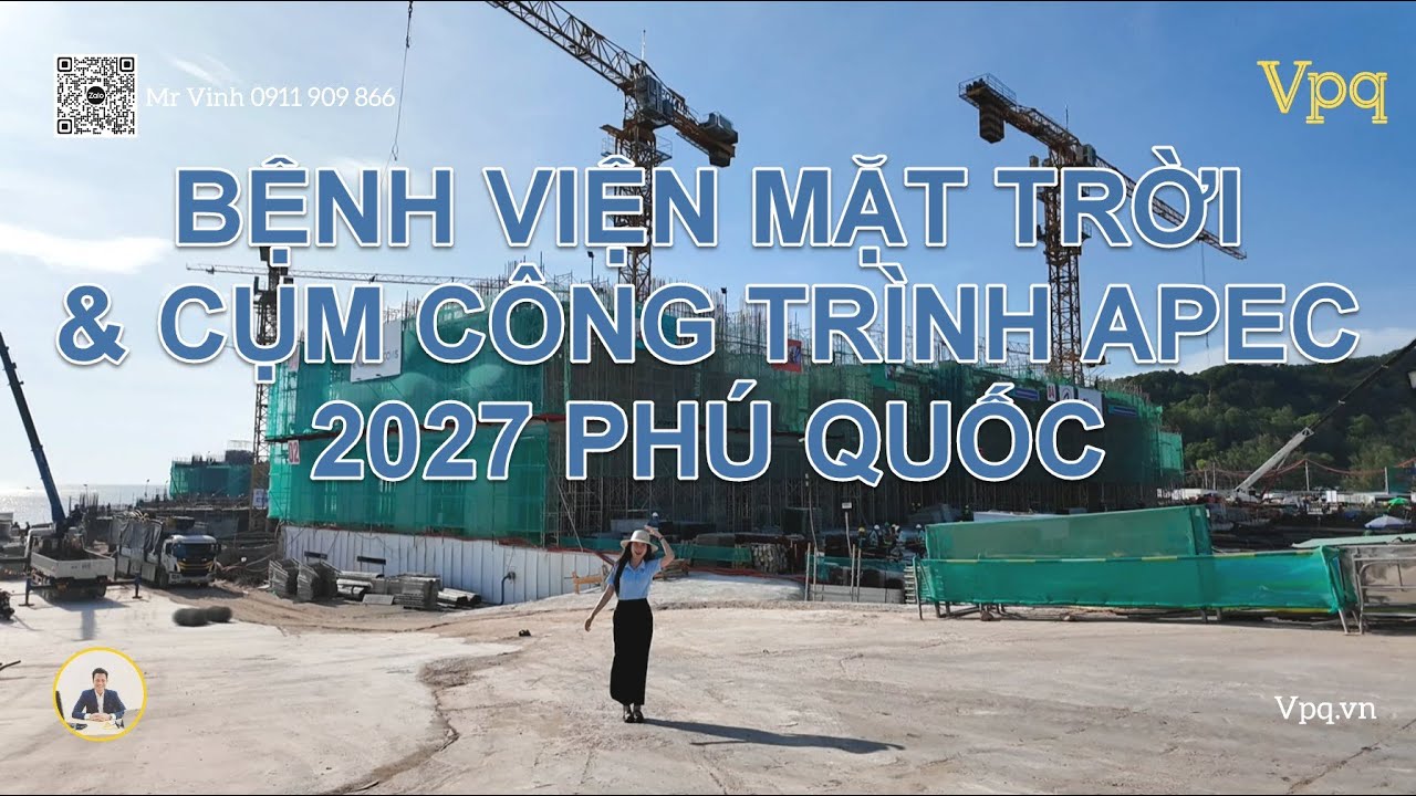 SUN PHÚ QUỐC | BỆNH VIỆN MẶT TRỜI, CỤM CÔNG TRÌNH APEC