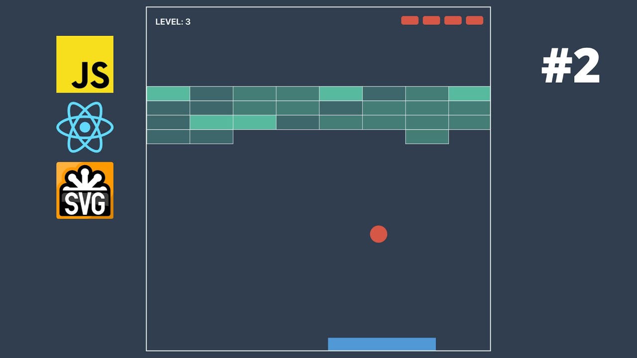 Breakout Game with JavaScript, React, and SVG. #2 Project Start.