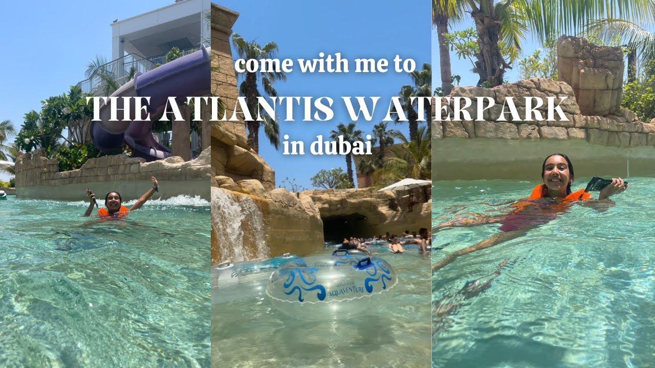 DUBAI ATLANTIS WATERPARK VLOG *long awaited* || LAYLA ELENI