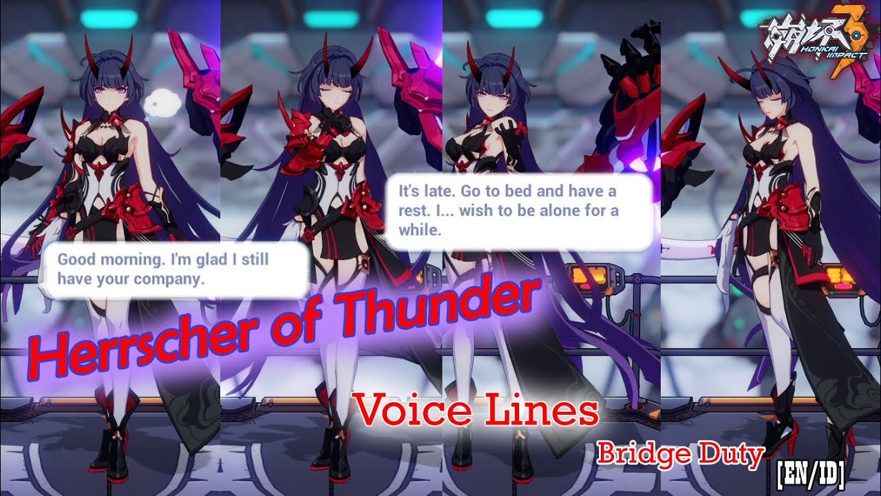Herrscher Of Thunder Voice Lines [EN/ID Sub] | Honkai Impact 3 Bridge Duty