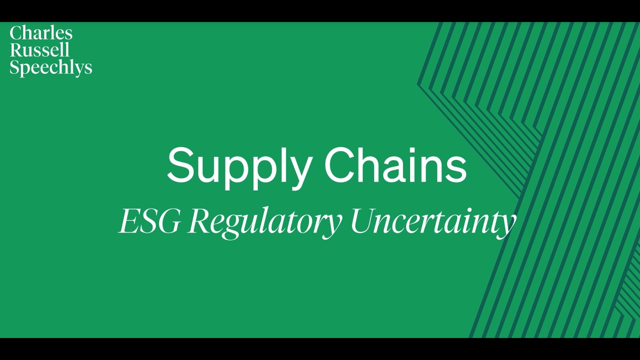 Navigating ESG Regulatory Change in Supply Chain Contracts