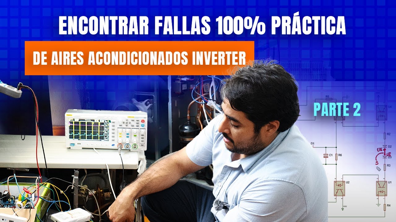 ¡ENCUENTRA FALLAS en Aires Inverter como un EXPERTO! 🛠️ Diagnóstico 100% Práctico (Parte 2)