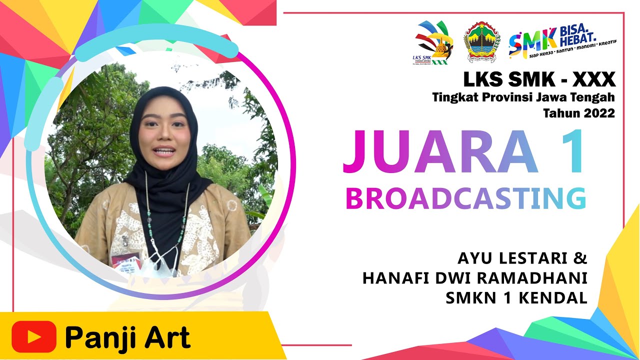 JUARA 1 LOMBA BROADCASTING LKS TINGKAT PROVINSI JAWA TENGAH TAHUN 2022 || SMK N 1 KENDAL