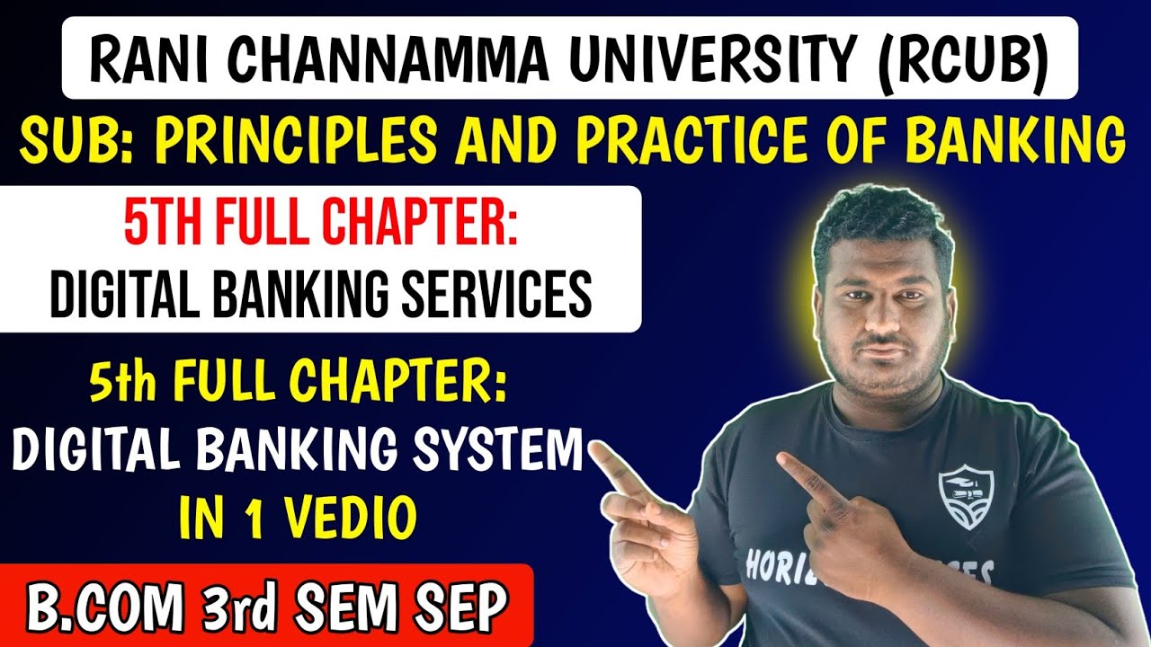 5th Full Chapter: Digital Banking Services | B.Com 3rd Sem SEP | Principles and Practice of Banking