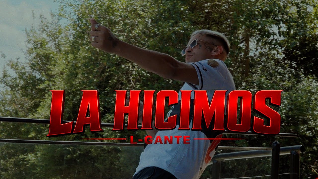 L-Gante X Lacho - LA HICIMOS (One Shot by Negro Magic)
