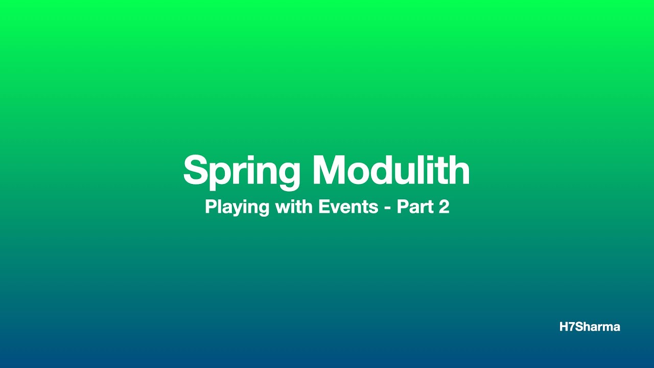 Spring Modulith: Playing with Events - Part 2