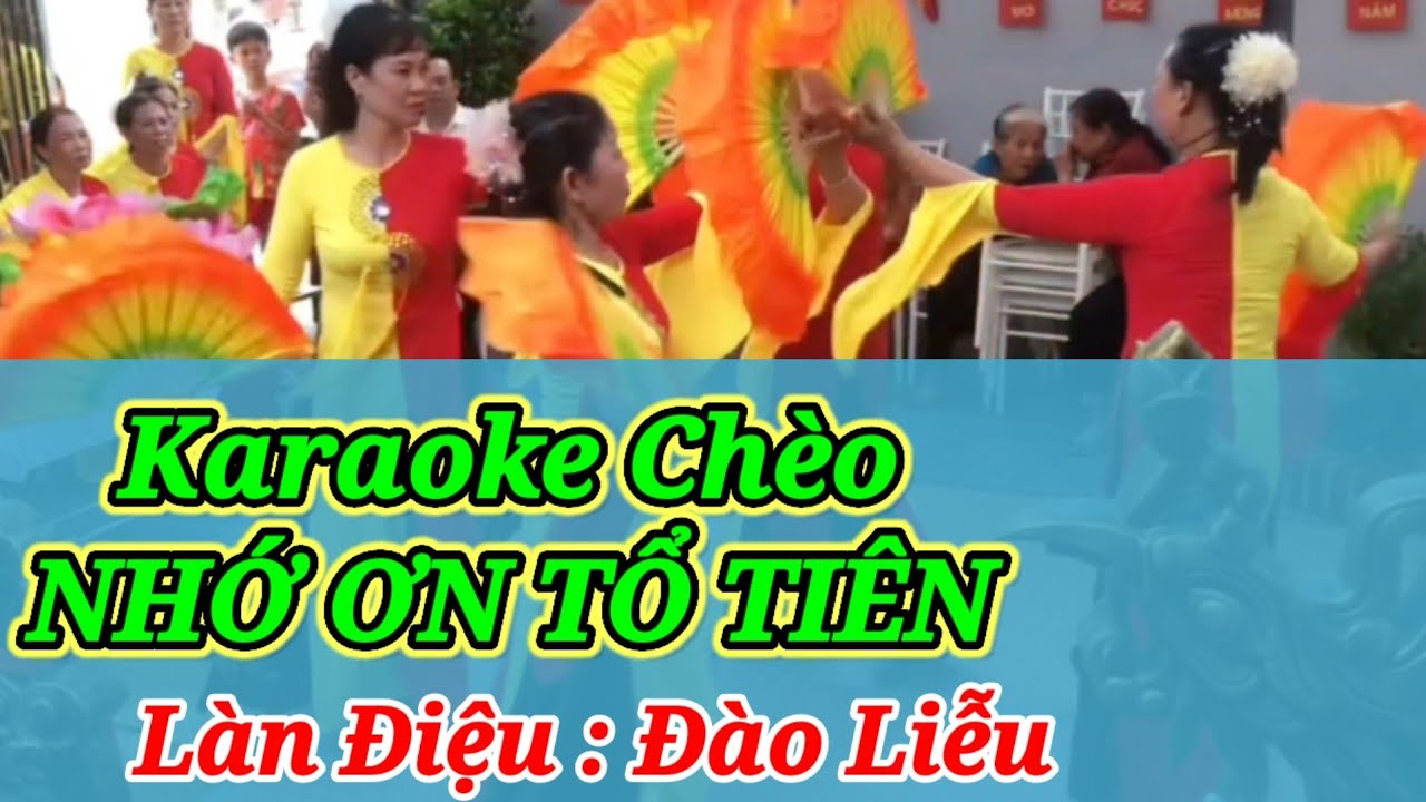 Karaoke hát chèo  NHỚ ơn Tổ Tiên  | Đào liễu