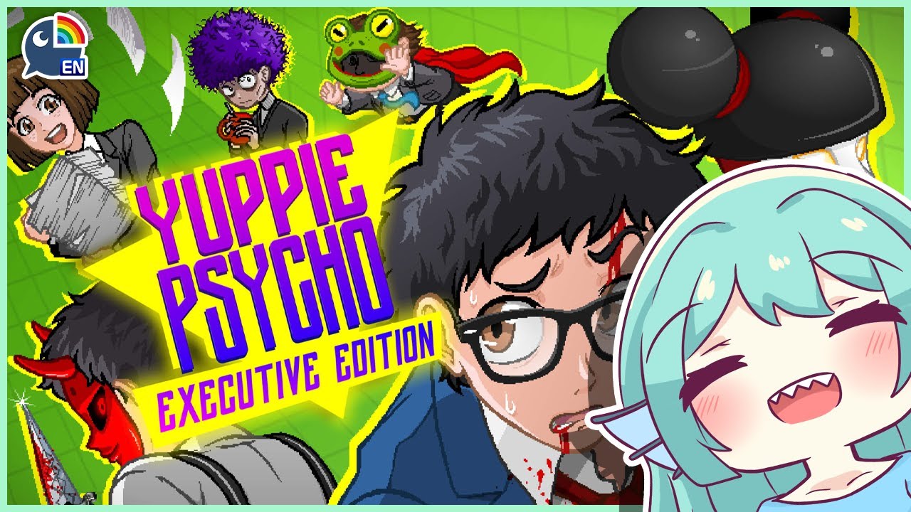 【YUPPIE PSYCHO: EXECUTIVE EDITION】 I HOPE THIS ISN'T SCARY 【NIJISANJI EN | Finana Ryugu】|「LazuLight」
