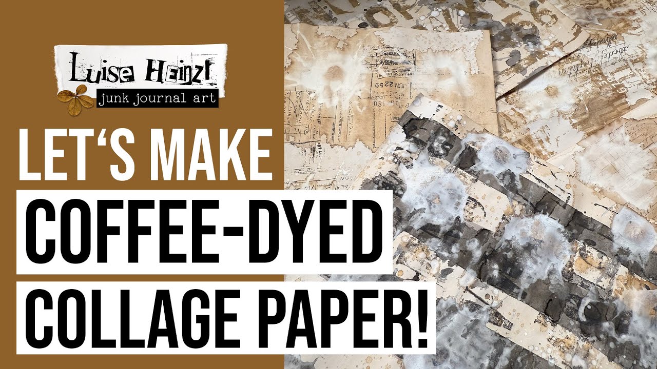 COFFEE-DYED COLLAGE PAPER WITH A TWIST!