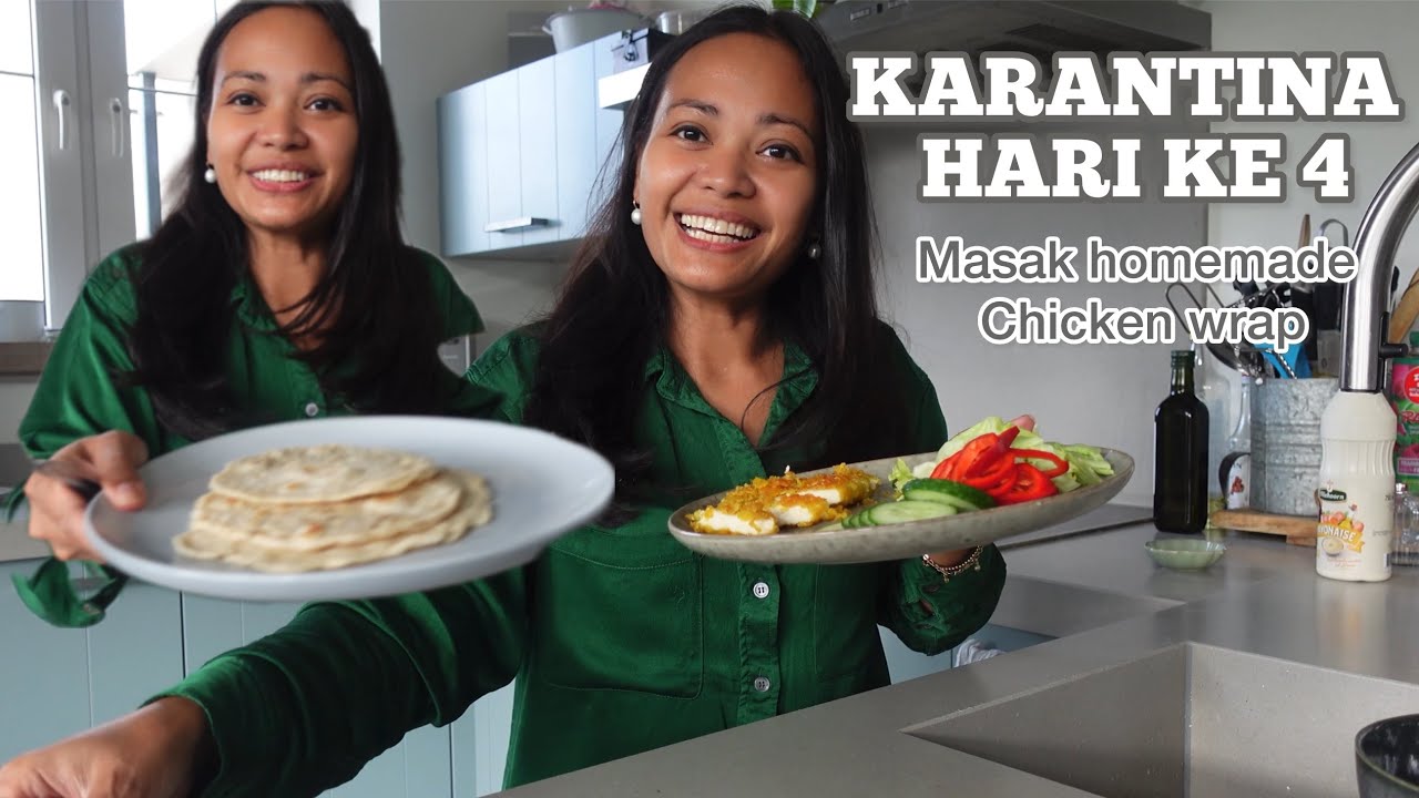 KARANTINA HARI KE 4 - MASAK HOMEMADE CHICKEN WRAP 🌮😋