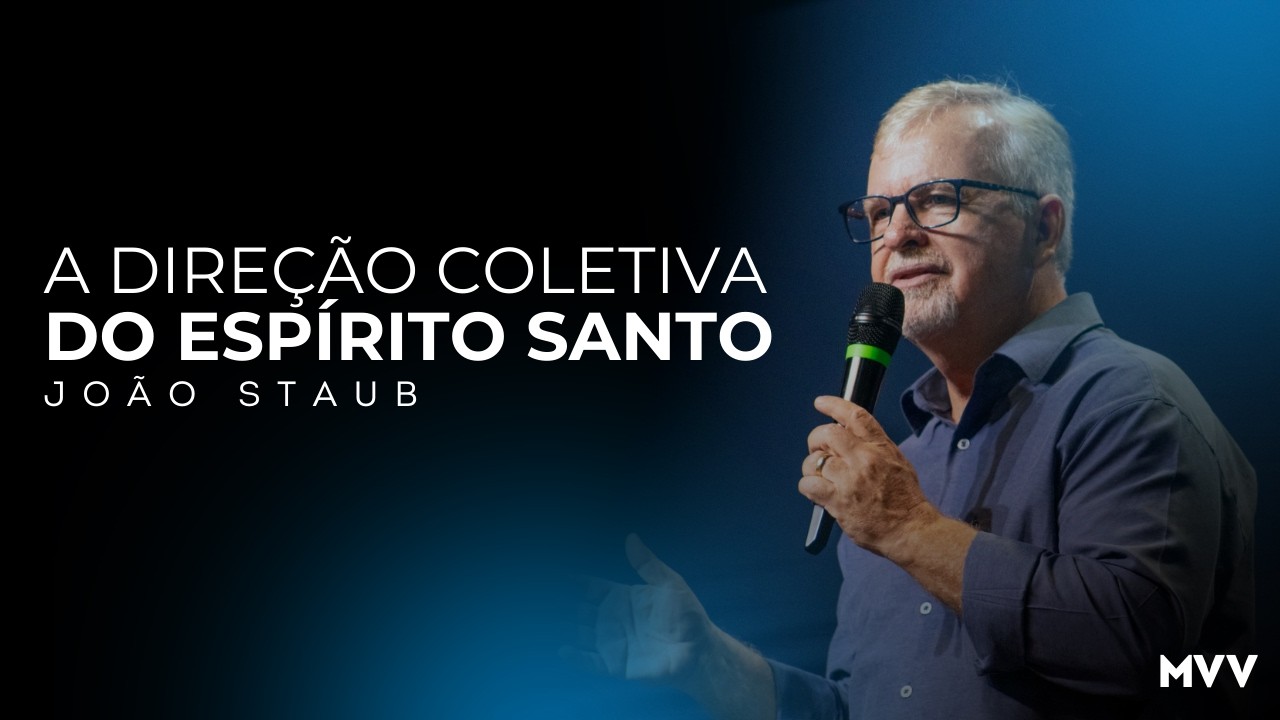 [LIVE]  A DIREÇÃO COLETIVA DO ESPÍRITO SANTO - João Staub - 22/02/2026